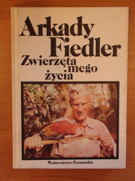 Fiedler Arkady - Zwierzęta mego życia