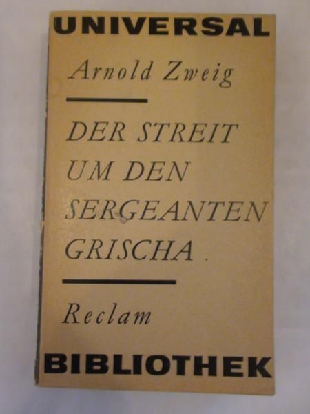 Der Streit um den Sergeanten Grischa