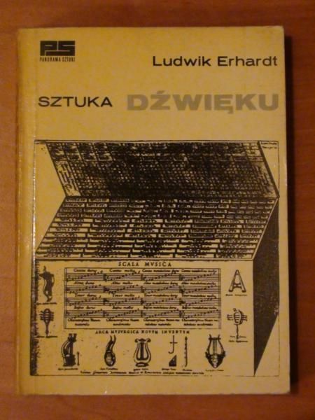 Erhardt Ludwik - Sztuka dźwięku