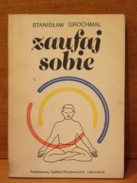 Grochmal Stanisław - Zaufaj sobie