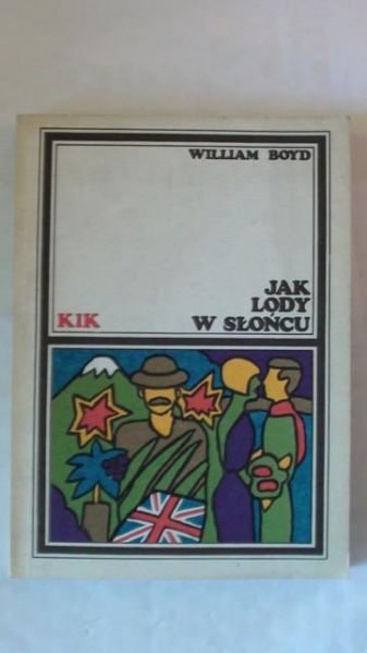 Boyd William - Jak lody w słońcu