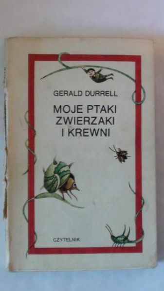Durrell Gerald - Moje ptaki zwierzaki i krewni