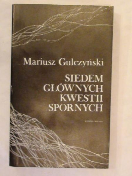 Siedem głównych kwestii spornych
