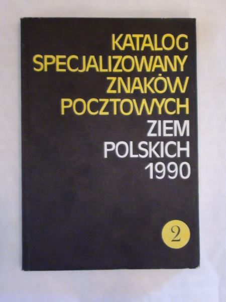 Katalog specjalizowany znaków pocztowych ziem polskich 1990 (2)