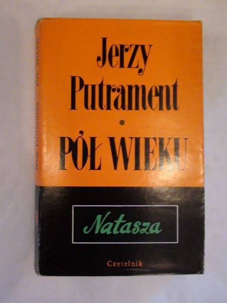 Pół wieku. Natasza.