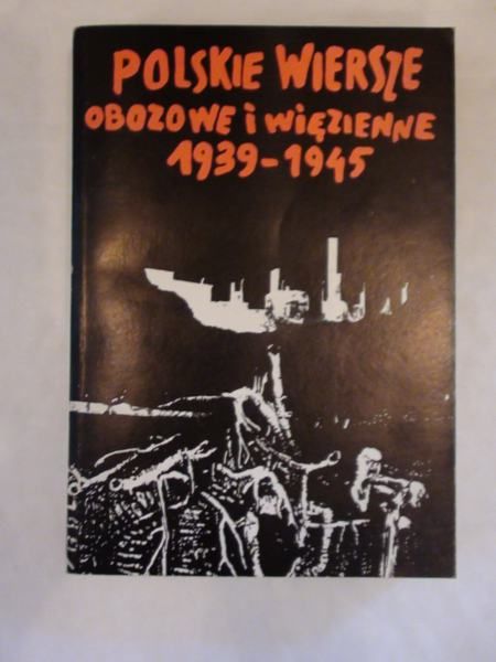 Polskie wiersze obozowe i więzienne