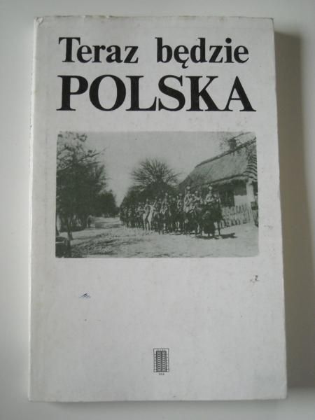 (red.) - Teraz będzie Polska