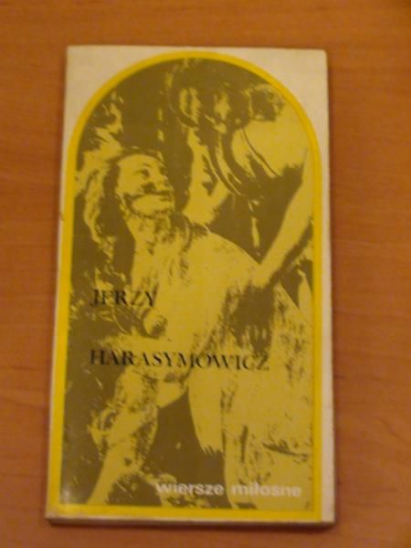 Harasymowicz Jerzy - Wiersze miłosne