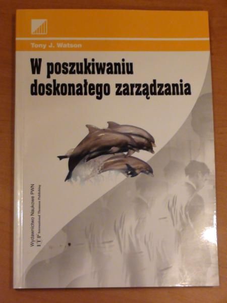 W poszukiwaniu doskonałego zarządzania