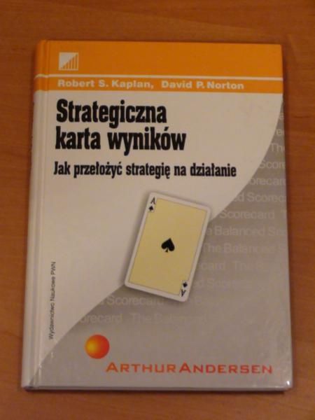 Kaplan Robert S., Norton David P. - Strategiczna karta wyników
