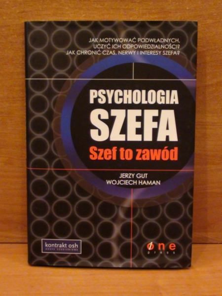 Gut J.,  - Psychologia szefa:Szef to zawód