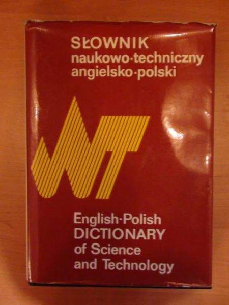 Skrzyńska M.,    - Słownik naukowo - techniczny angielsko-polski