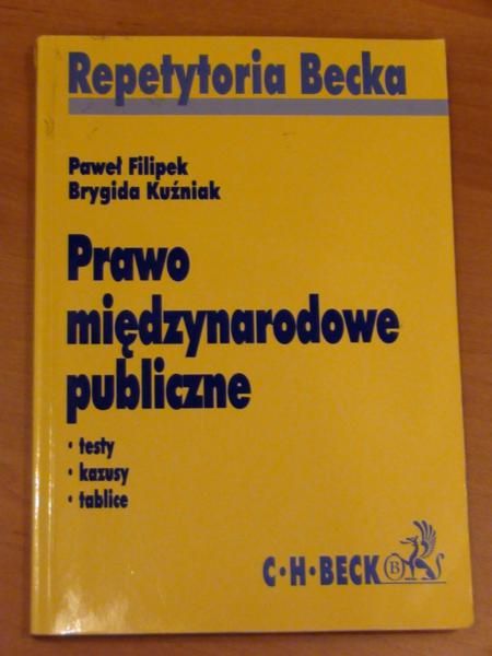 Filipek Paweł, Kuźniak Brygida - Prawo międzynarodowe publiczne