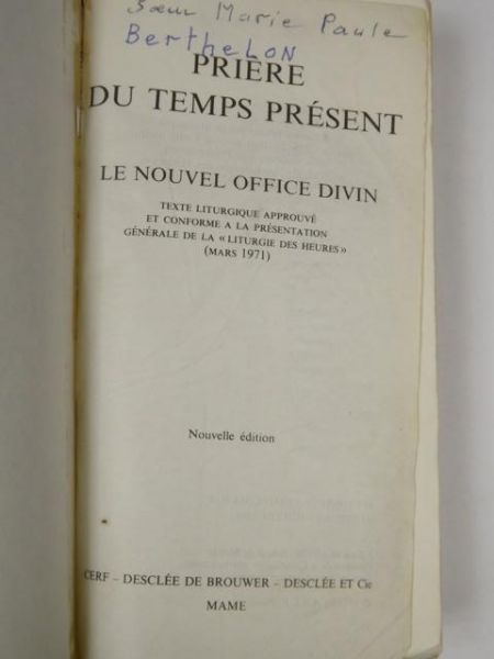 Piere Du Temps Present. Le Nouvel Office Divin