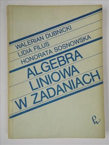 Algebra liniowa w zadaniach