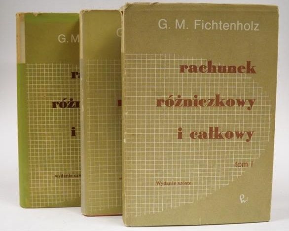 Rachunek rózniczkowy i całkowy t. I-III