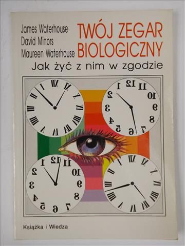 Twój zegar biologiczny: Jak żyć z nim w zgodzie