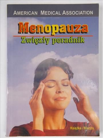 Menopauza: Zwięzły poradnik