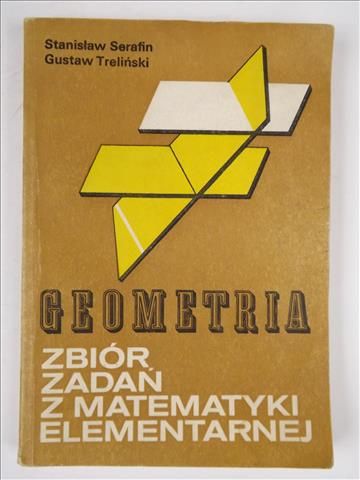 Geometria zbiór zadań z matematyki elementarnej