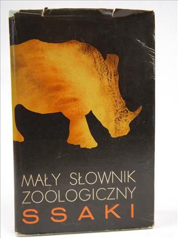 Mały słownik zoologiczny. Ssaki