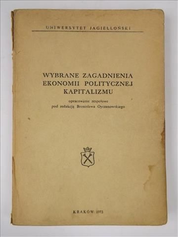 (red.) - Wybrane zagadnienia ekonomii politycznej kapitalizmu