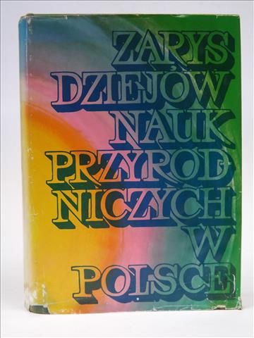 Zarys dziejów nauk przyrodniczych w Polsce
