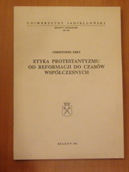 Etyka protestantyzmu od reformacji do czasów współczesnych