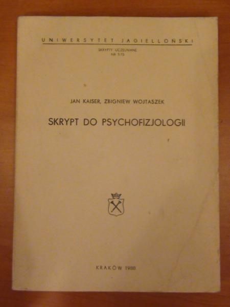 Kaiser Jan,   - Skrypt do Psychofizjologii