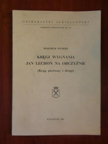Kręgi wygnania Jan Lichoń na obczyźnie
