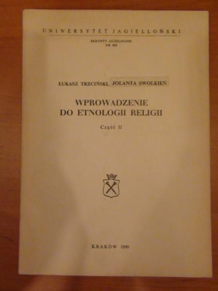 Trzeciński Łukasz,   - Wprowadzenie do etnologii religii