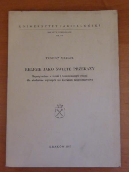 Margul Tadeusz - Religie jako święty przekaz