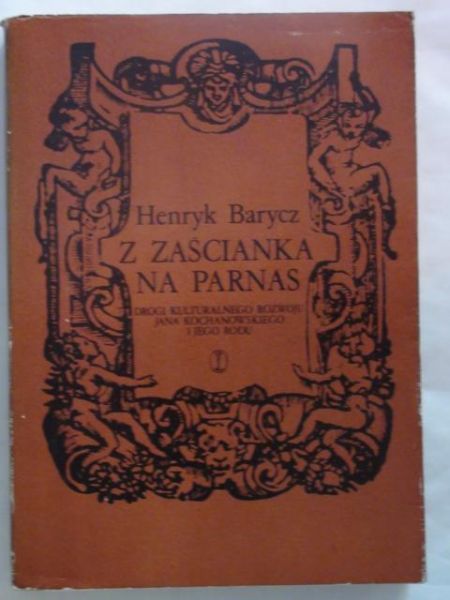 Barycz Henryk - Z zaścianka na Parnas