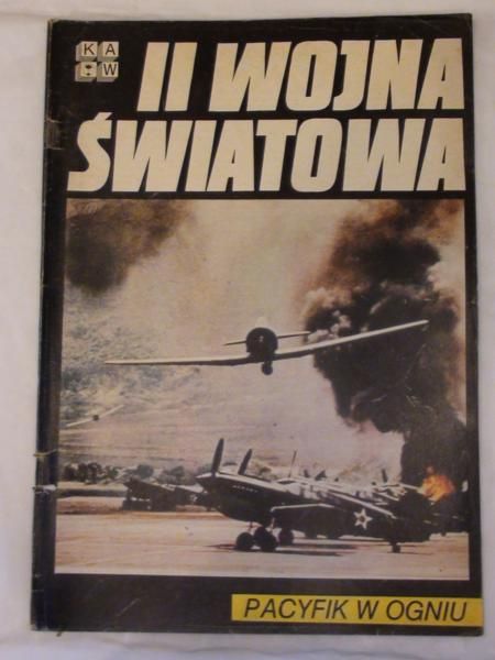 II Wojna Światowa  Pacyfik w ogniu