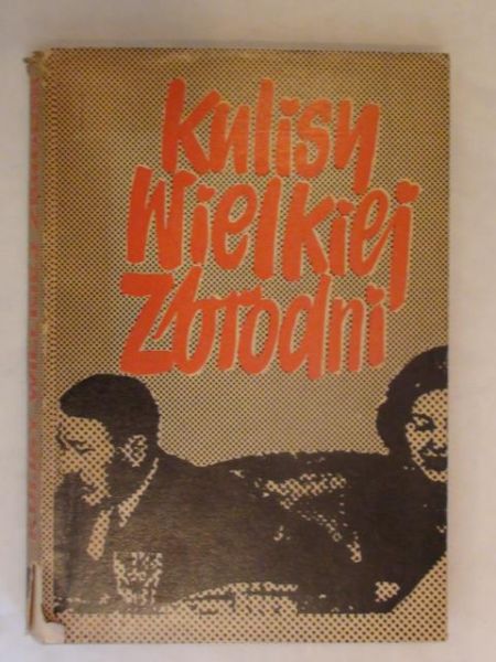 Kulisy wielkiej zbrodni