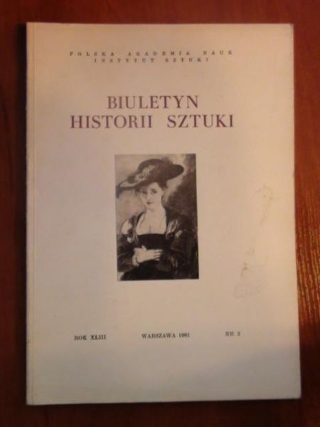 Biuletyn Historii Sztuki Nr 3 1981 r.