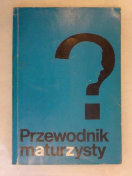 Przewodnik maturzysty