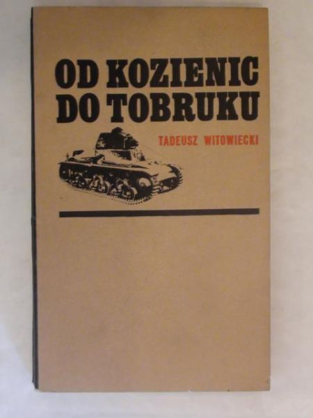 Od Kozienic do Tobruku