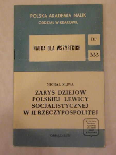 Zarys dziejów Polskiej Lewicy Socjalistycznej w II Rzeczypospolitej