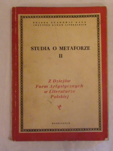 Głowiński Michał ( red.) - Studia o metaforze Tom II