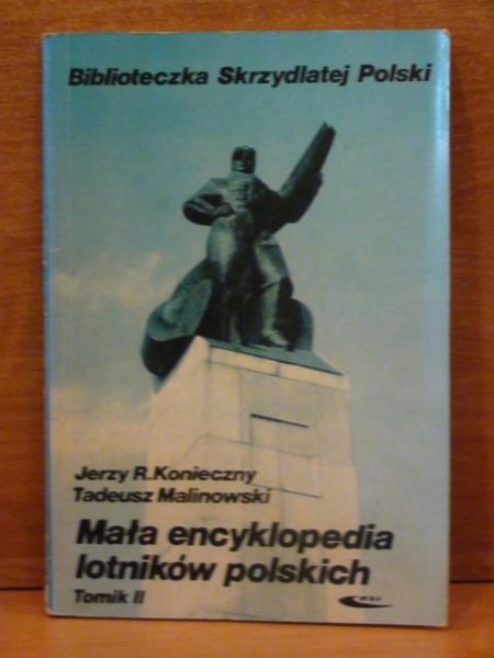 Konieczny Jerzy,  - Mała encyklopedia lotników polskich. T.2