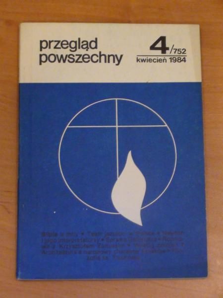 Opiela Stanisław (red.) - Przegląd powszechny 4/752 1984