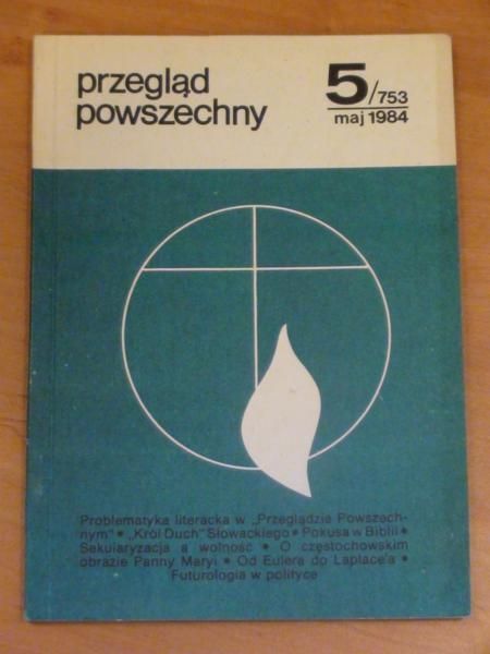 Opiela Stanisław (red.) - Przegląd powszechny 5/753 1984
