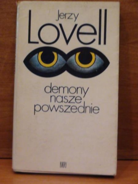 Lovell Jerzy - Demony nasze powszednie