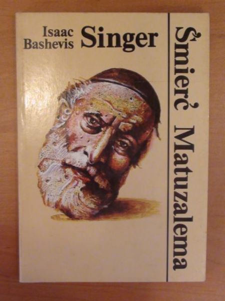 Bashevis - Śmierć Matuzalema