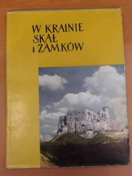 Pagaczewski Stanisław - W krainie skał i zamków