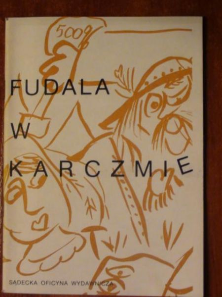 Fudala Jan - Fudala w karczmie Autograf