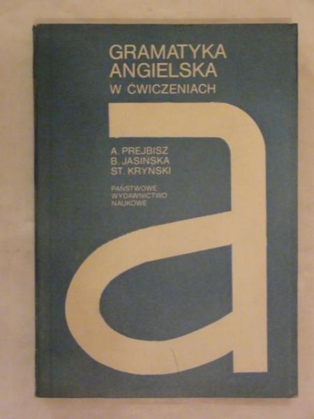 Prejbisz Antoni, Kryński Stanisław,   - Gramatyka angielska w ćwiczeniach