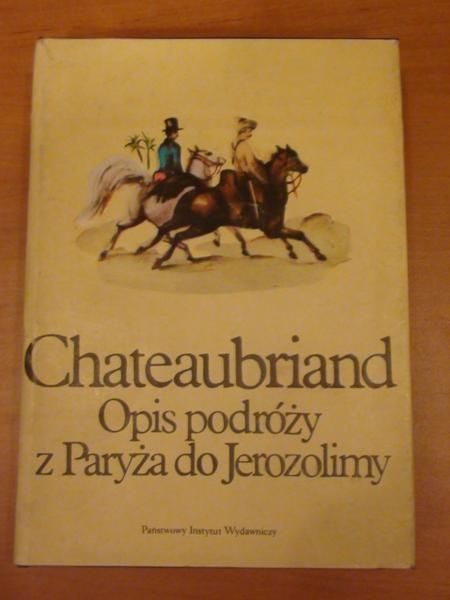 Opis podróży z Paryża do Jerozolimy