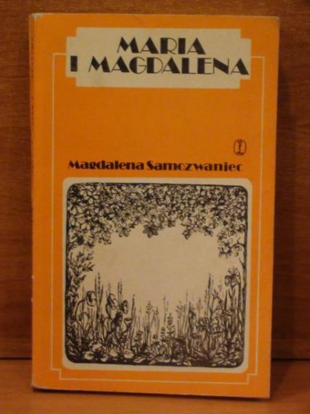Samozwaniec Magdalena - Maria i Magdalena