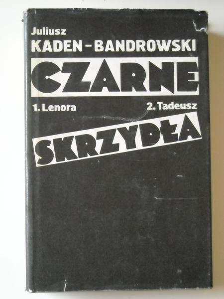 Czarne skrzydła. 1. Lenora 2. Tadeusz
